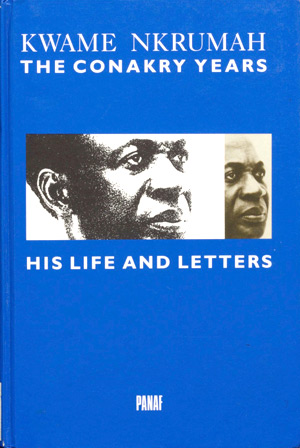 Kwame Nkrumah, the Conakry Years