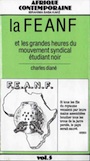 Dr. Charles Diane. Les grandes heures de la FEANF