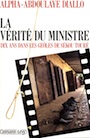 La verite du ministre